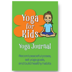 Yoga for Kids – Yoga Journal with Pose Tracker + Goals (6”×9”)